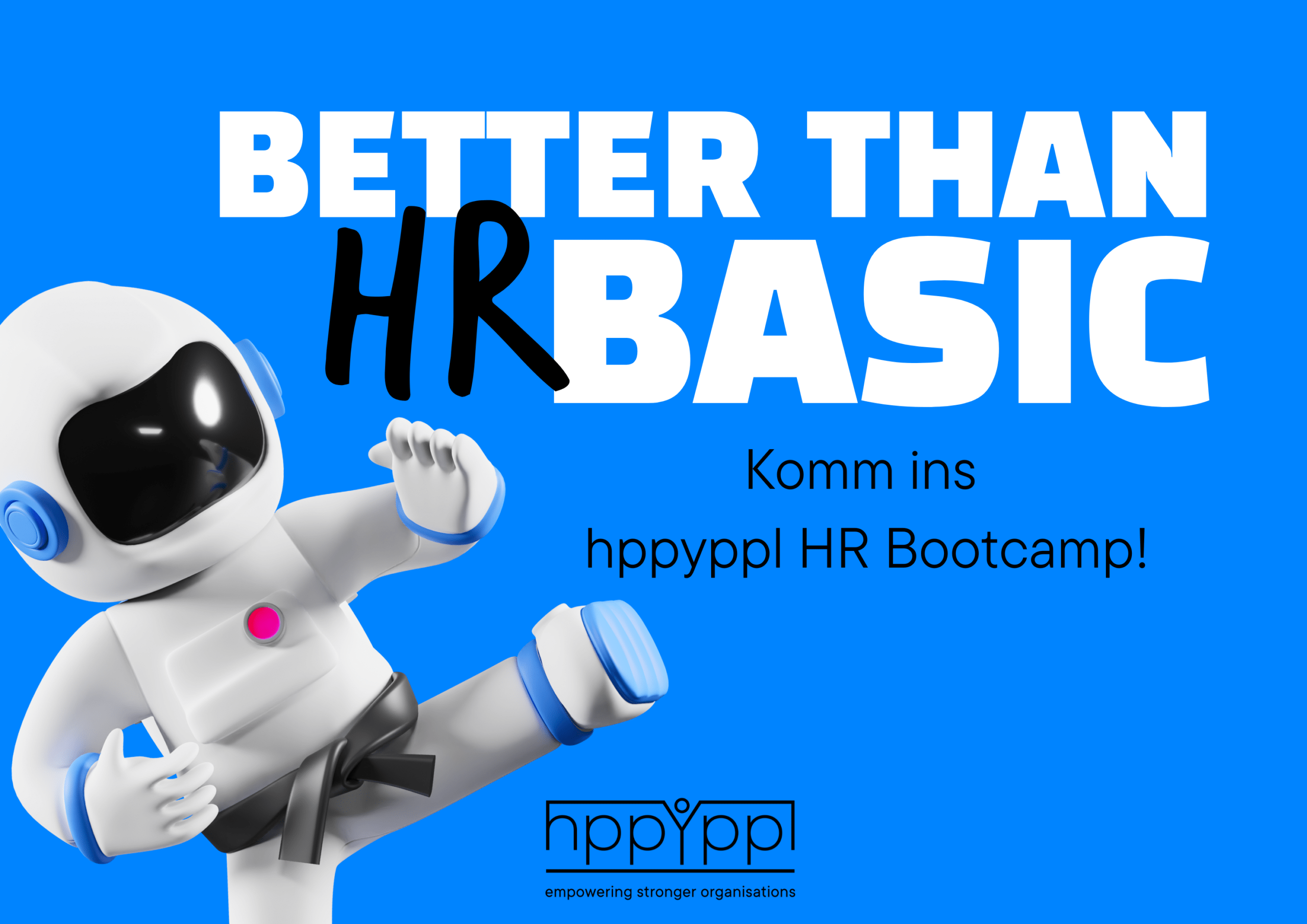 Better than Basic - HR Bootcamp