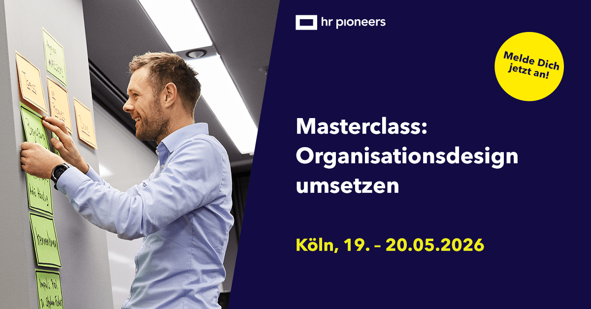 Masterclass: Organisationsdesign umsetzen