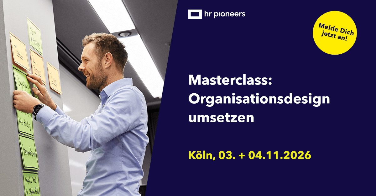 Masterclass: Organisationsdesign umsetzen
