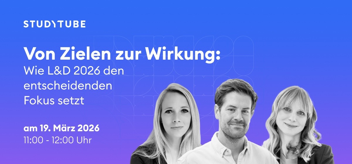 Von Zielen zu Wirkung: Wie L&D 2026