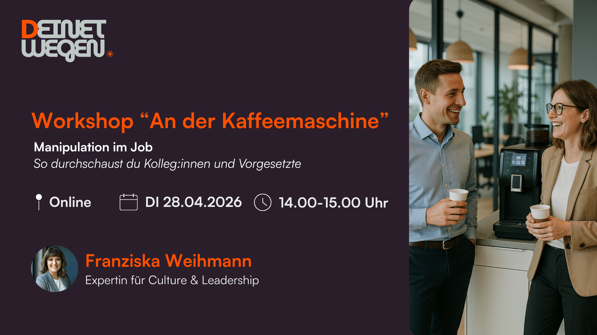 Workshop An der Kaffeemaschine - Manipulation im Job