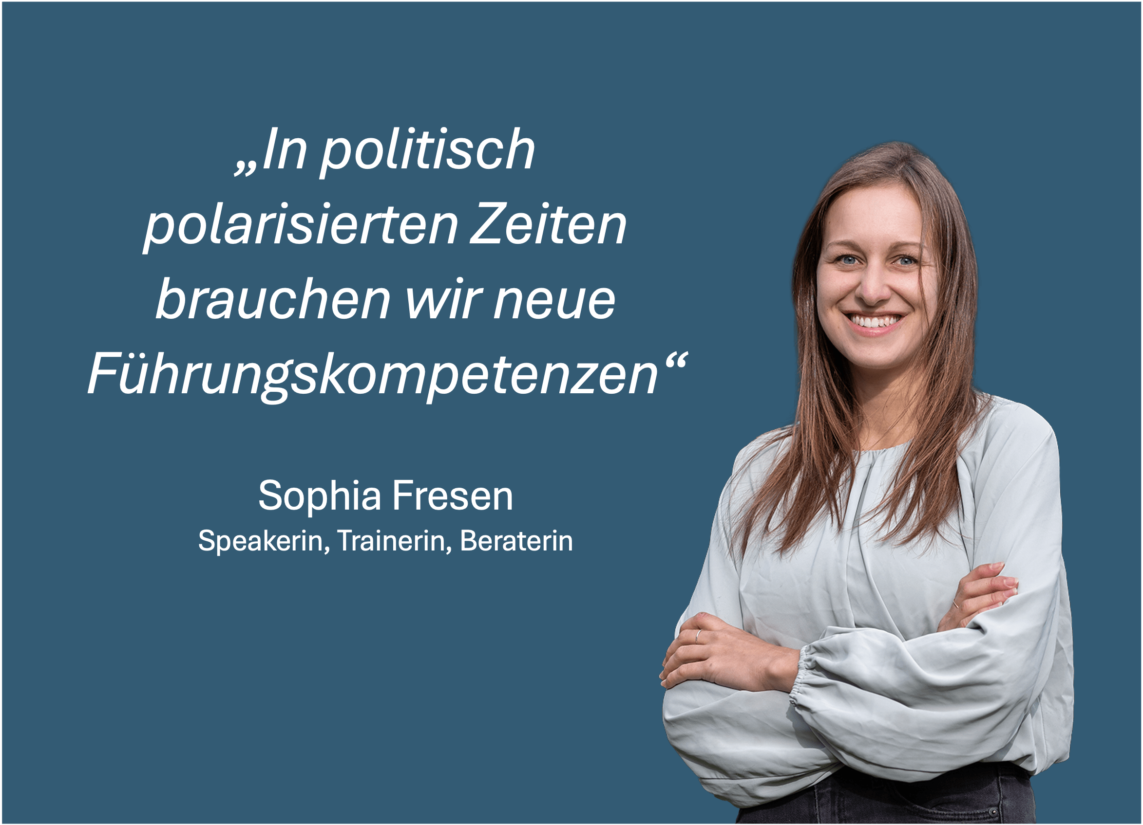 Politische Polarisierung: Was Führung jetzt können muss