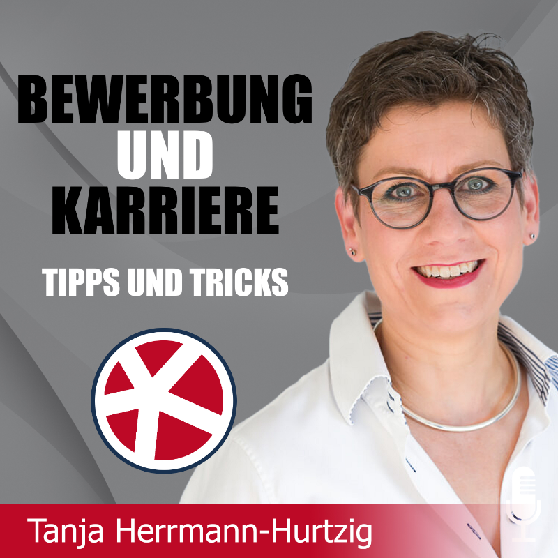 HR-Podcast Podcast-Cover-Tanja-Herrmann-Hurtzig-Bewerbung-und-Karriere.png Karriere und Bewerbung