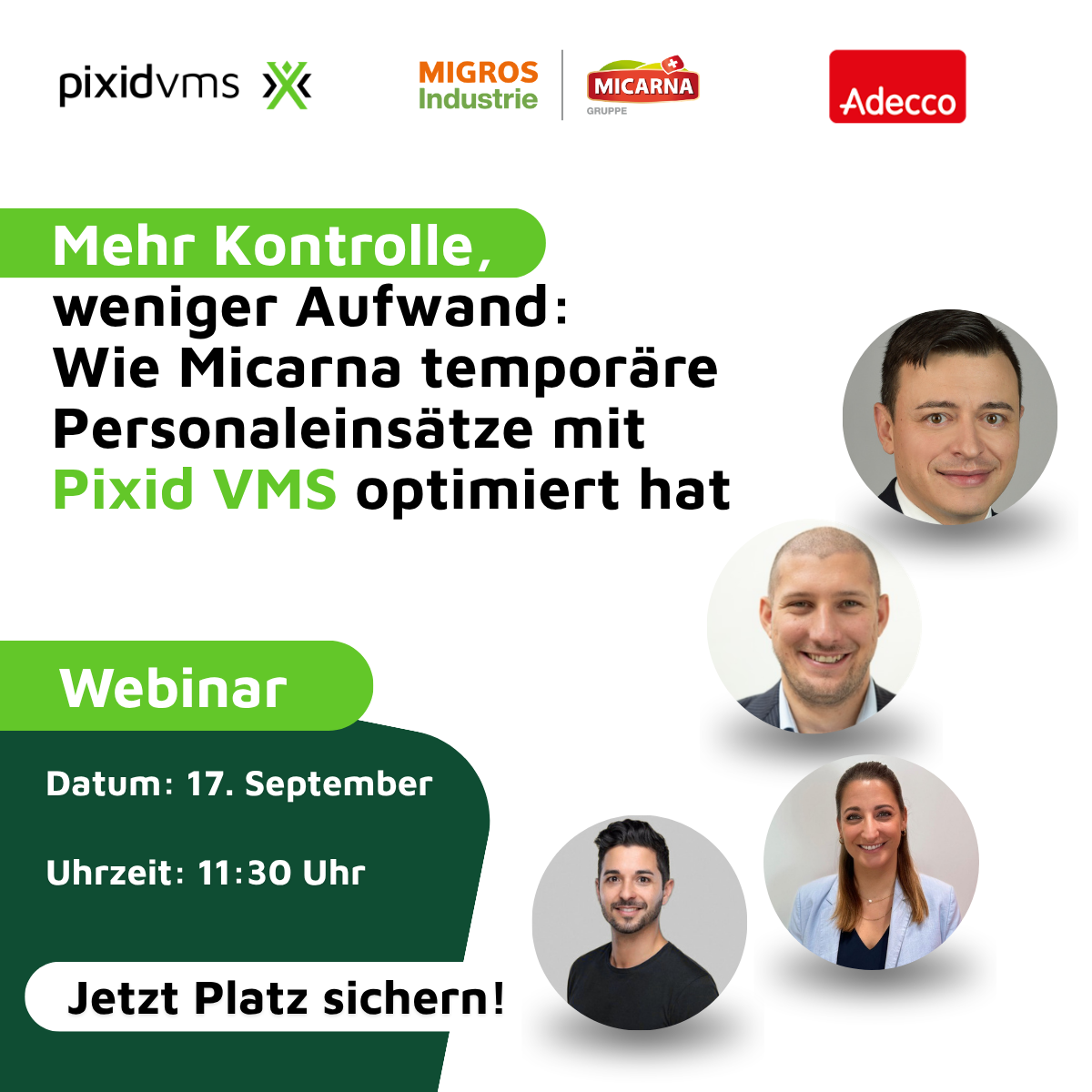 HR-Event Micarna_Adecco_PixidVMS.png Wie Micarna temporäre Personaleinsätze mit Pixid VMS optimiert