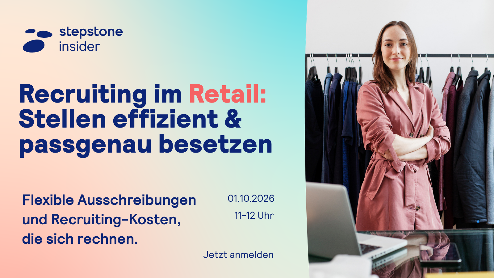 Recruiting im Retail: Stellen effizient & passgenau besetzen
